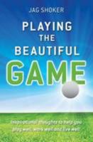 Playing the Beautiful Game 1906821941 Book Cover