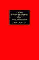 Ancient Hebrew Inscriptions: Corpus and Concordance 0521829992 Book Cover