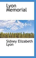 Lyon Memorial 1016065388 Book Cover