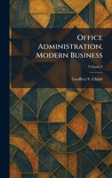Office Administration, Modern Business 1025872290 Book Cover