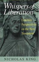 Whispers of Liberation: Feminist Perspectives on the New Testament 0809138166 Book Cover