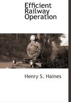 Efficient Railway Operation 1175328928 Book Cover