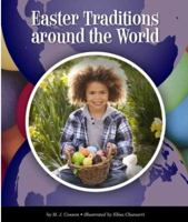 Easter Traditions around the World (World Traditions) 1614734267 Book Cover