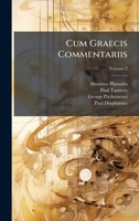 Cum Graecis Commentariis (Latin Edition) 1023757818 Book Cover