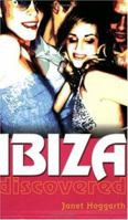 Ibiza Discovered (Essential Summer Read) 0439977088 Book Cover