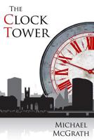 The Clock Tower 1532764332 Book Cover