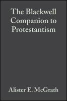 Blackwell Companion to Protestantism 1405157461 Book Cover
