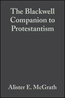 Blackwell Companion to Protestantism 0631232788 Book Cover