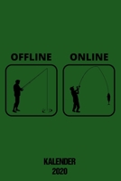 Kalender 2020 Offline Online: Terminkalender Angeln Als Lustiges Geschenk Für Angler Jahreskalender 2020 A5 1 Woche 2 Seiten / 6X9 Zoll 120 Seiten / ... Studium Schule Und Familie (German Edition) 165587943X Book Cover