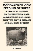 Management and Feeding of Sheep. 1446526682 Book Cover