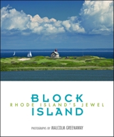 Block Island: Rhode Island's Jewel 1933212411 Book Cover