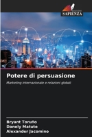 Potere di persuasione (Italian Edition) 6208579902 Book Cover