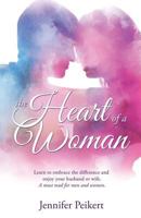 The Heart of a Woman 1498405037 Book Cover