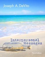 Interpersonal Messages: Communication and Relationship Skills 0205491111 Book Cover