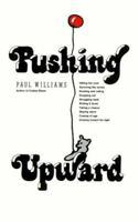 Pushing Upward 0934558337 Book Cover