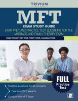 MFT Exam Study Guide: Exam Prep and Practice Test Questions for the Marriage and Family Therapy Exam 1941759653 Book Cover