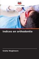 Indices en orthodontie 6206137643 Book Cover