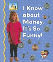 I Know about Money, It's So Funny! 1599285274 Book Cover