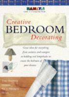 Creative Bedroom Decorating 0600589978 Book Cover