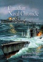 Canadian Naval Chronicle, 1939-1945 1551250179 Book Cover