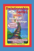The Higher Path Series, Volume 30: Relationship Series, Seven Full Readings B09S25BT7G Book Cover