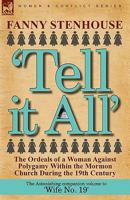 Tell It All: A Woman's Life in Polygamy 1794566120 Book Cover