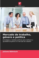 Mercado de trabalho, género e política 6209684254 Book Cover
