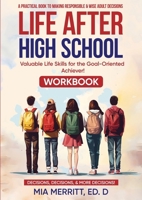 Life After High School Workbook 0972039872 Book Cover