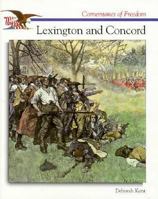 Lexington and Concord (Cornerstones of Freedom. Second Series) 0516204629 Book Cover