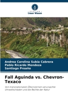 Fall Aguinda vs. Chevron-Texaco 6206861813 Book Cover