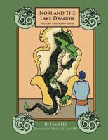 Nori and the Lake Dragon: A Story Coloring Book 1534749675 Book Cover