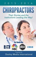 Chiropractors: Their Stories and the Institutions Leading the Way 0692573550 Book Cover