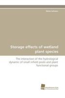 Storage Effects of Wetland Plant Species 3838121570 Book Cover