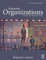 Nonprofit Organizations: Theory, Management, Policy 0415314194 Book Cover