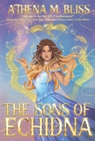 The Sons Of Echidna 1738601269 Book Cover
