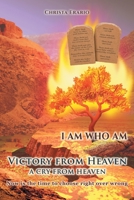 Victory from Heaven: A Cry from Heaven 1644688174 Book Cover