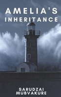 Amelia's Inheritance 1492288209 Book Cover