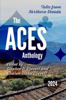 The ACES Anthology 2024: Tales from Northern Nevada 1949971562 Book Cover