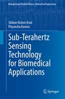 Sub-Terahertz Sensing Technology for Biomedical Applications 9811931399 Book Cover