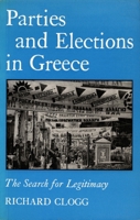 Parties and Elections in Greece: The Search for Legitimacy 0822308231 Book Cover