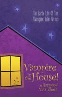 Vampire in the House!: A Novel 1426917821 Book Cover