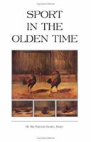 Sport in the Olden Time 1163761826 Book Cover