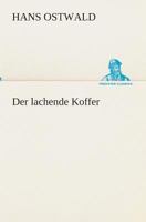 Der lachende Koffer 3849531678 Book Cover