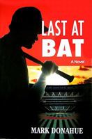 Last at Bat 0984235108 Book Cover