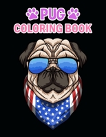 Pug Coloring Book: Pug Coloring Book For Kids, Girls And Adult. null Book Cover