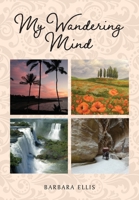 My Wandering Mind 1039127576 Book Cover