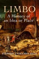 Limbo: The History of an Idea or Place 1962834417 Book Cover
