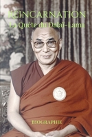 Réincarnation: La Quête du Dalaï-Lama (French Edition) B0GL8ZTM39 Book Cover