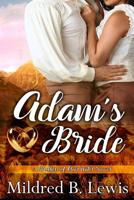 Adam's Bride: Brothers of Clear Water Book 1 1521132003 Book Cover