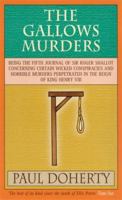 The Gallows Murders 0747249288 Book Cover